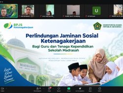 Perkuat Perlindungan Guru dan Tenaga Pendidik Madrasah, BPJS Ketenagakerjaan Ketapang Gelar Sosialisasi Jaminan Sosial Ketenagakerjaan